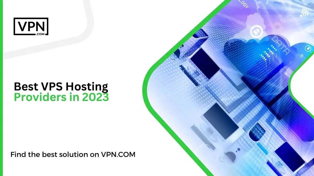 Best VPS Hosting Providers in 2023