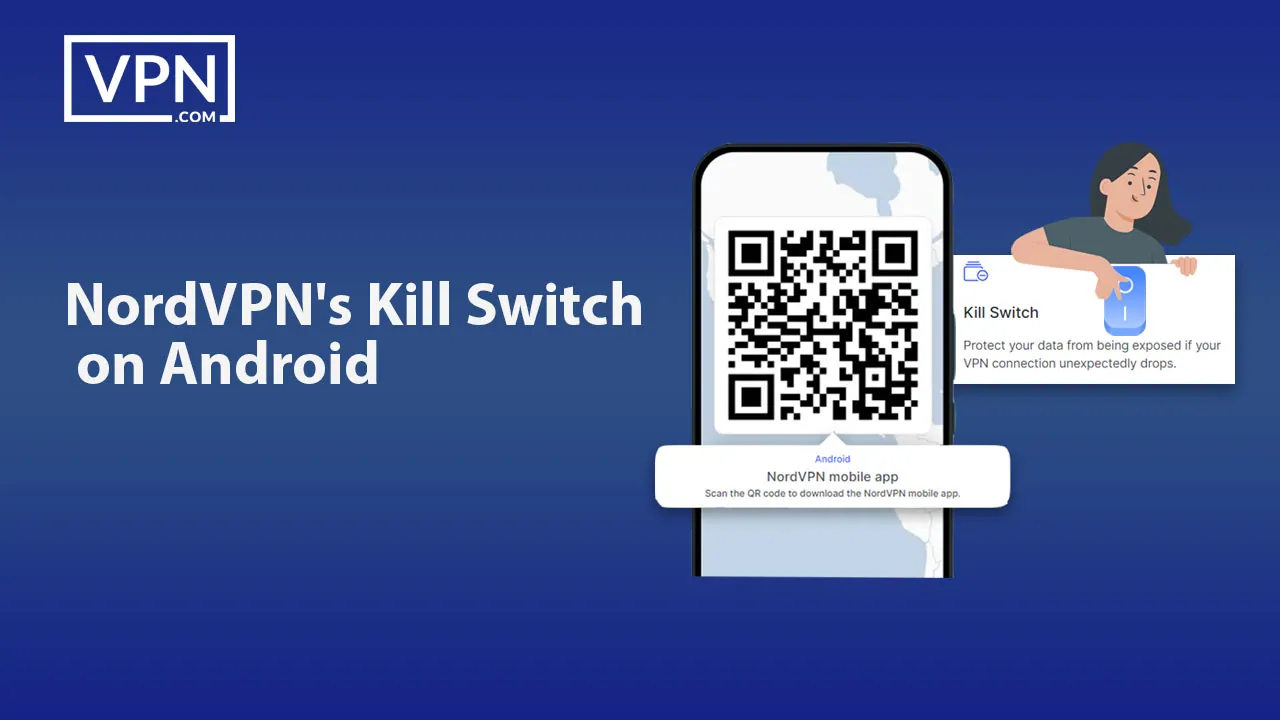 a screen shot of a phone showing Challenges Users Face When Setting Up NordVPN_s Kill Switch on Android