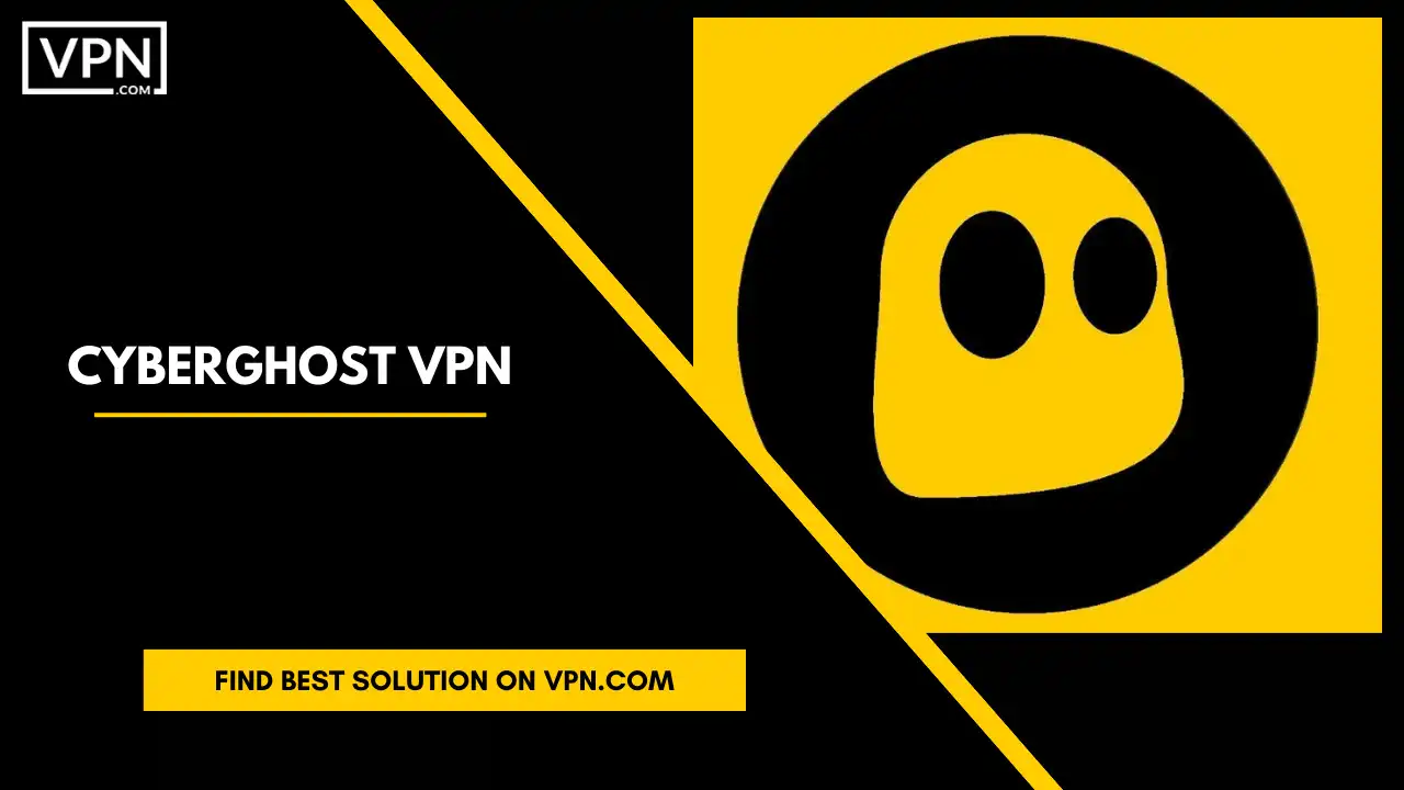 CyberGhost VPN