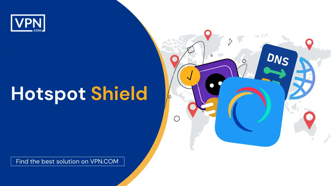 Hotspot Shield high-speed VPN for torrenting