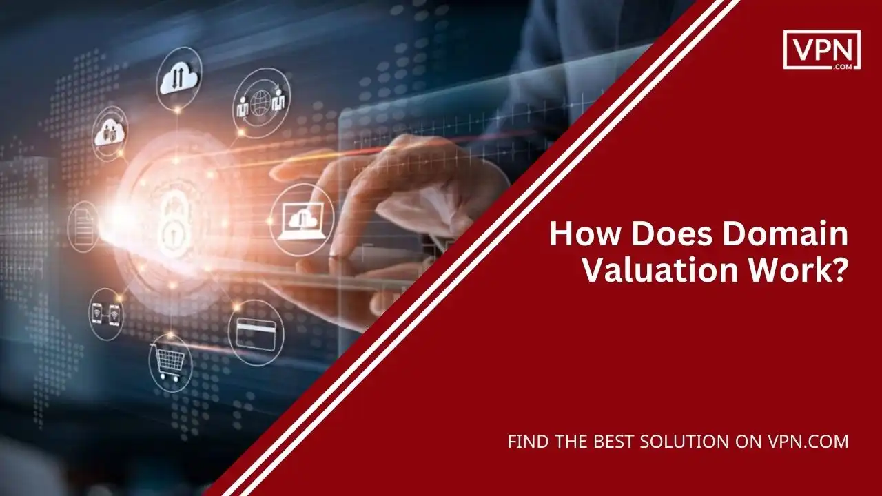 How Does Domain Valuation Work