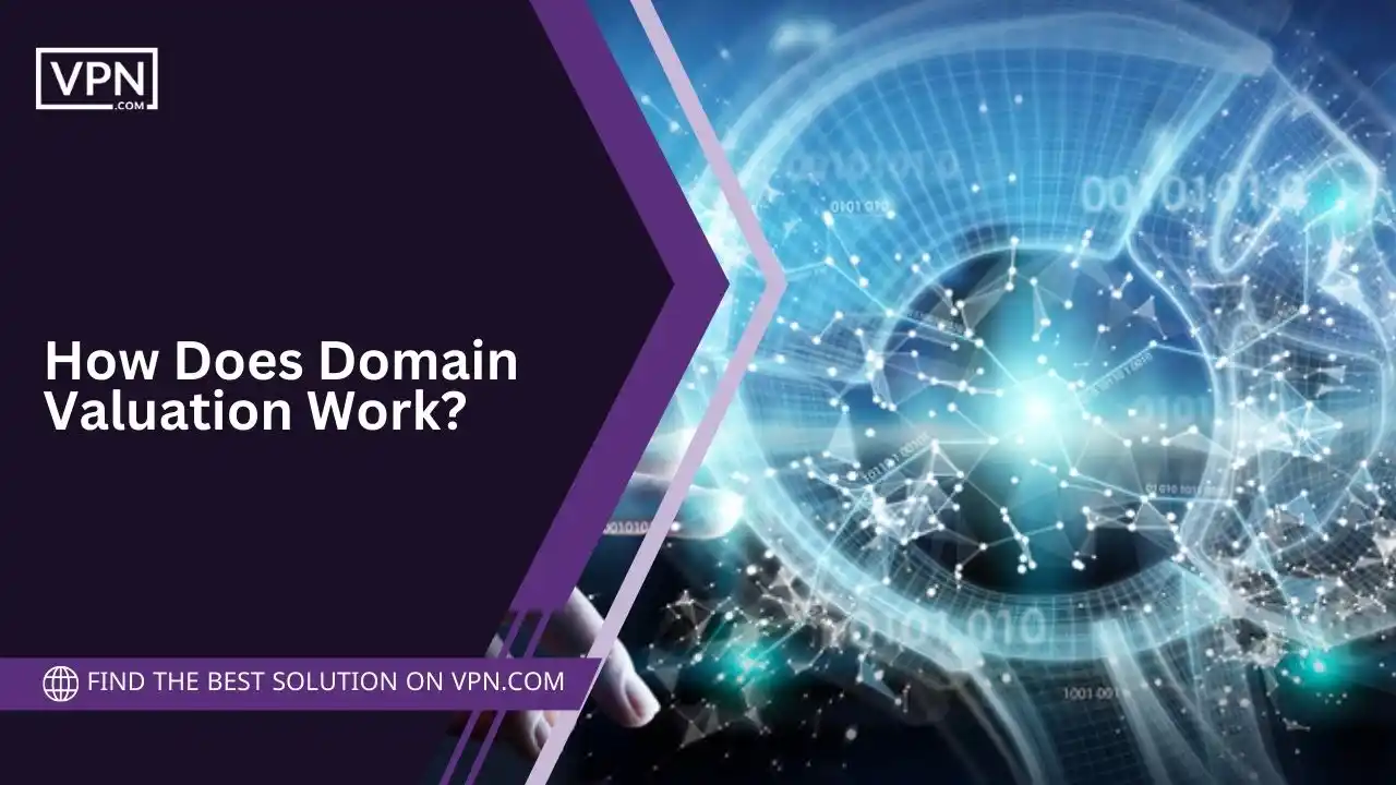 How Does Domain Valuation Work