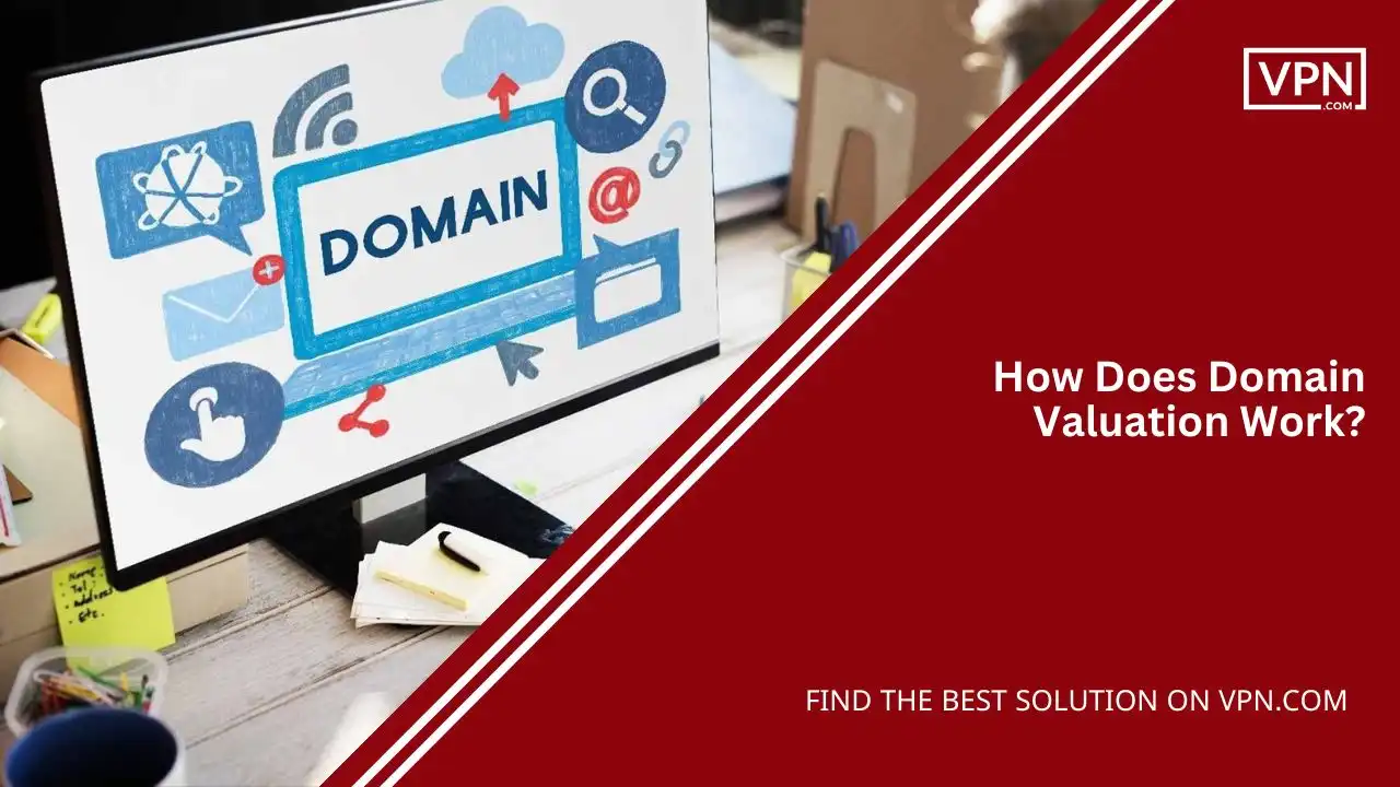 How Does Domain Valuation Work