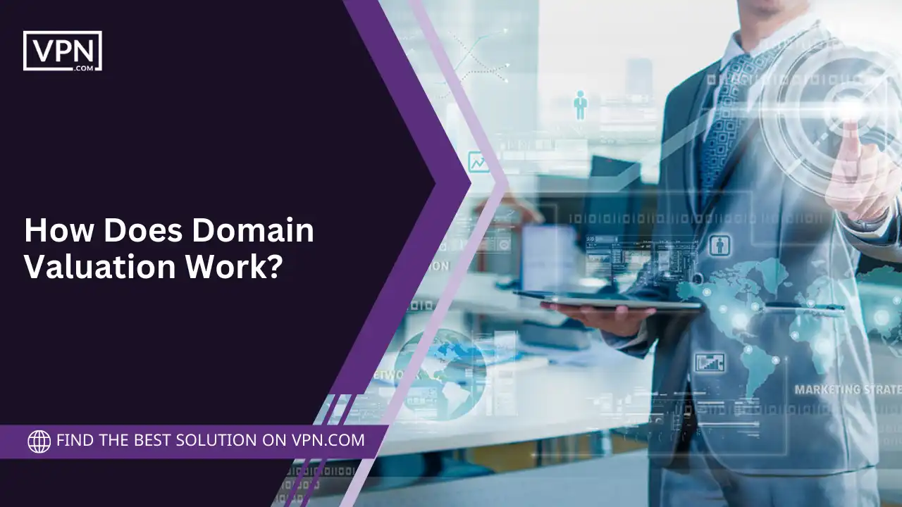 How Does Domain Valuation Work