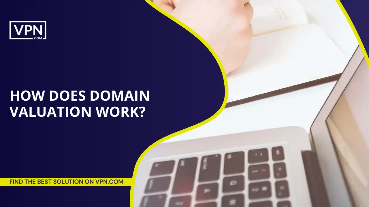 How Does Domain Valuation Work