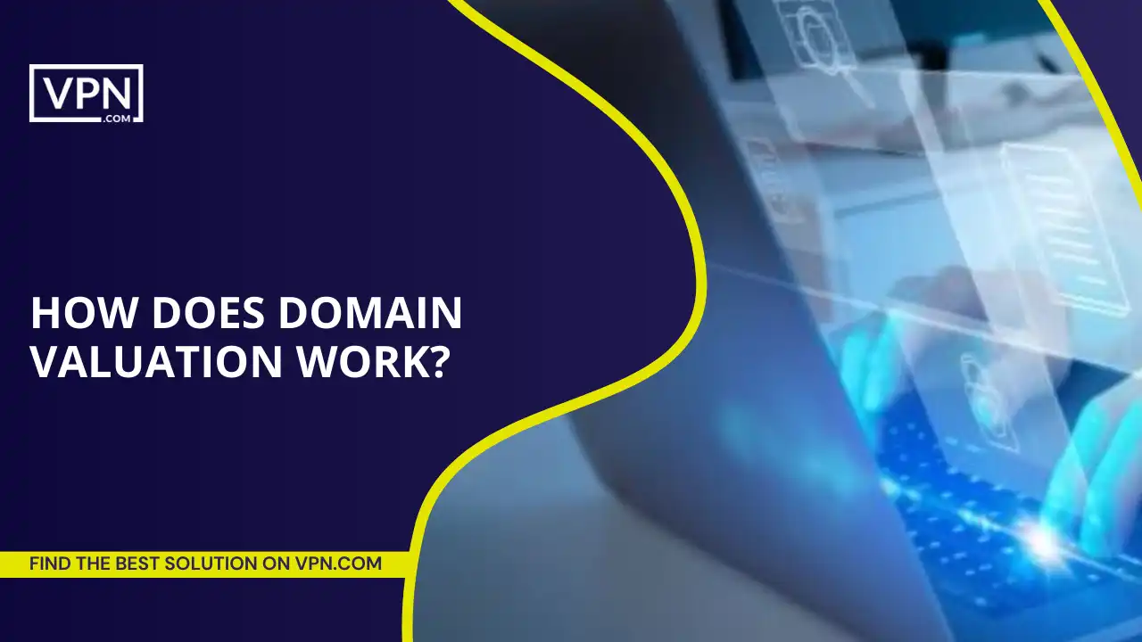 How Does Domain Valuation Work