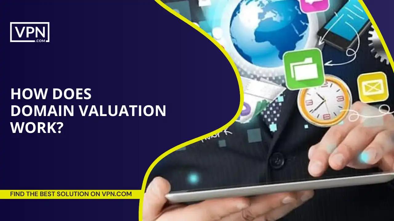 How Does Domain Valuation Work