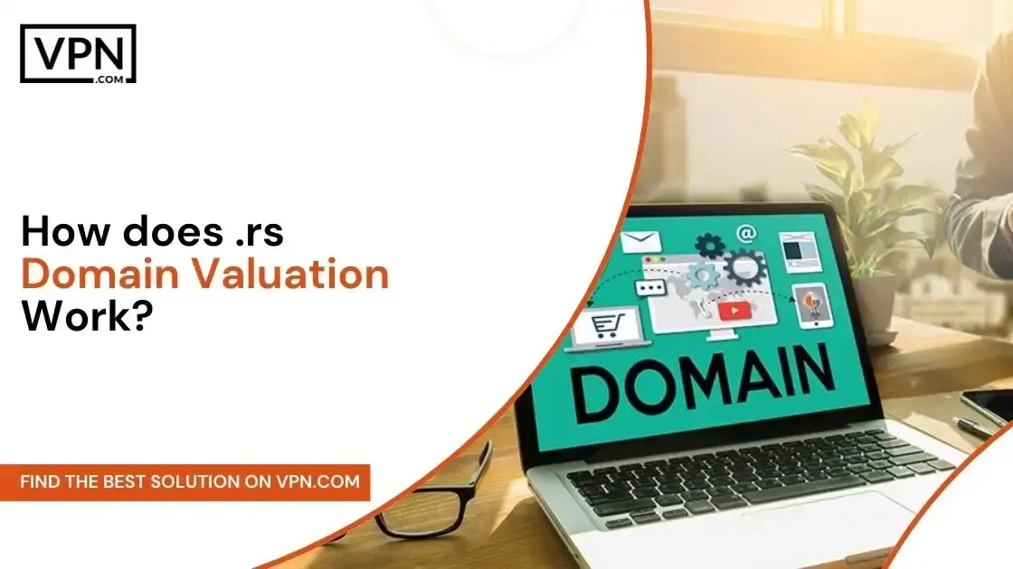 How does .rs Domain Valuation Work How does .rs Domain Valuation Work