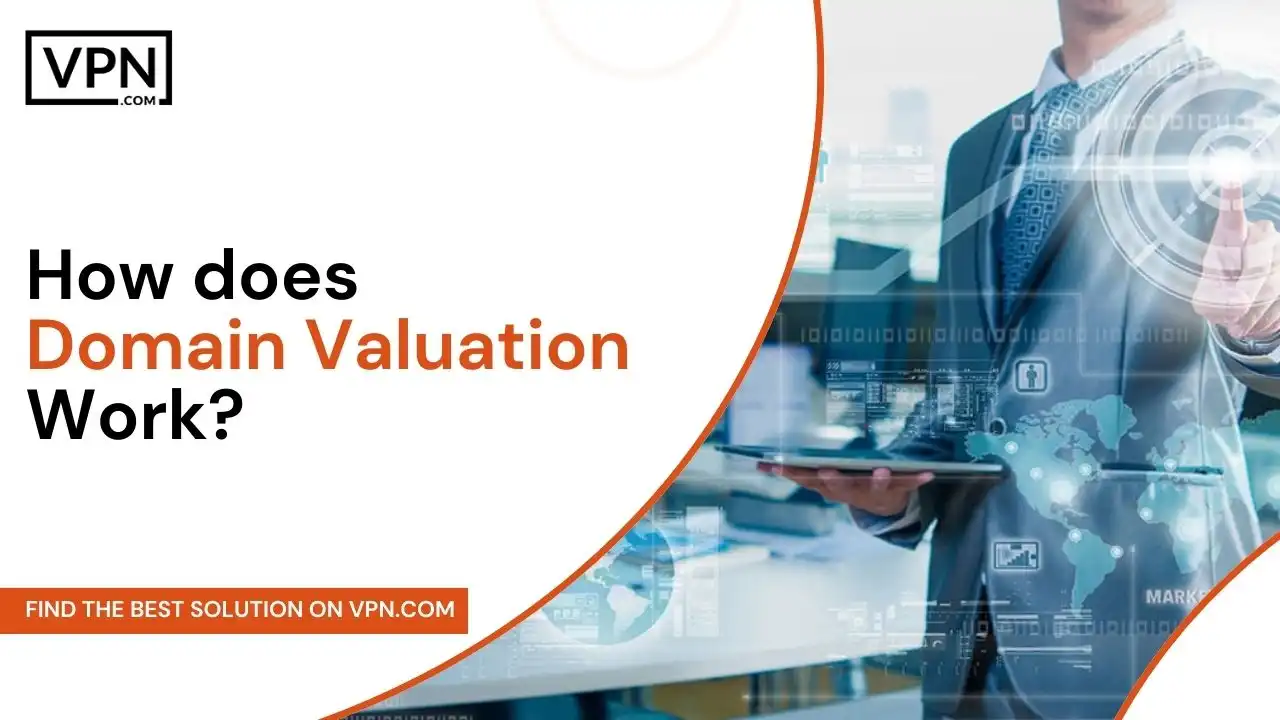 How does Domain Valuation Work