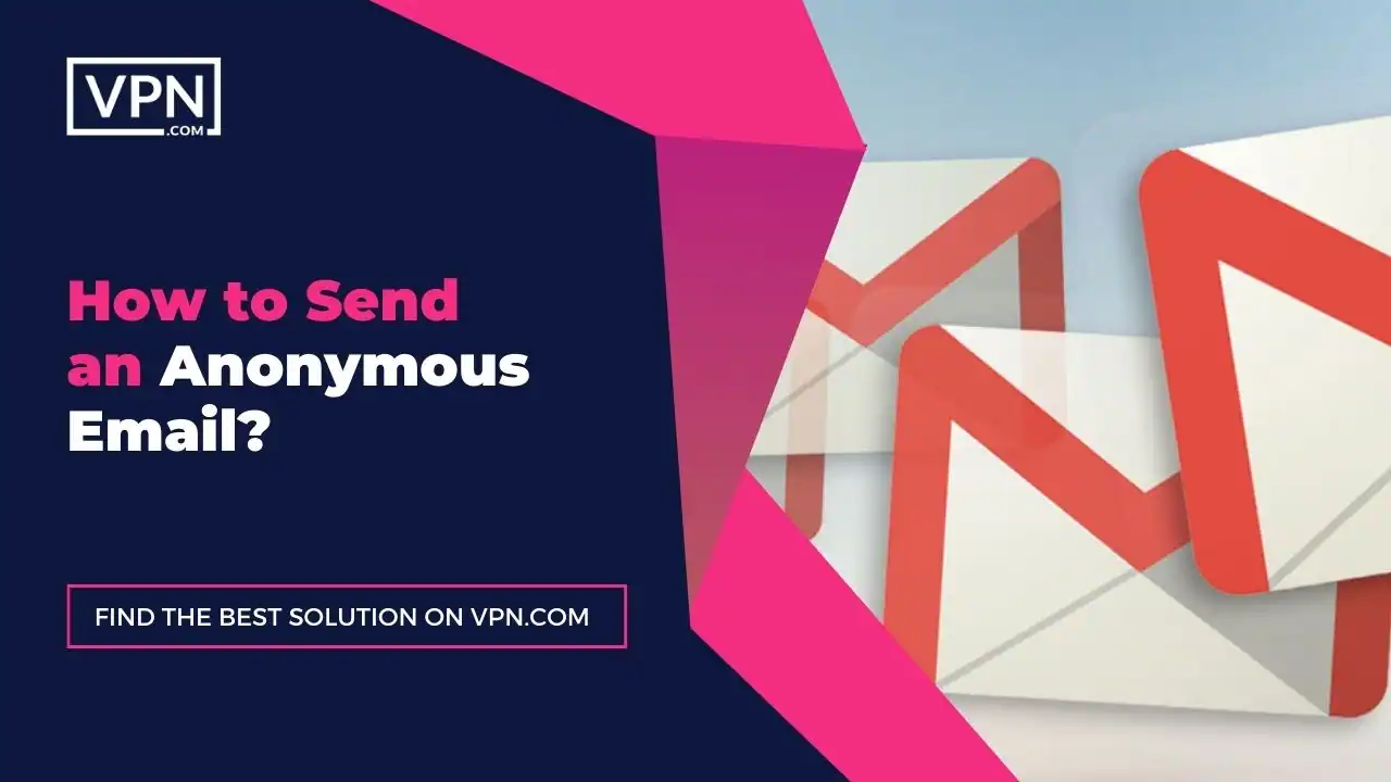 Gmail icon with the text "How to Send an Anonymous Email?"