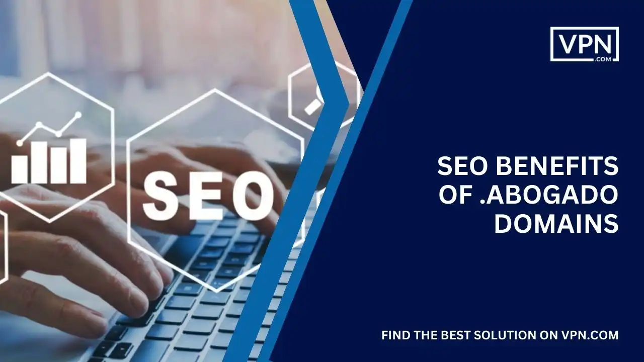 SEO Benefits of .abogado Domains