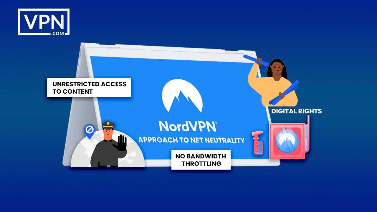 What Is NordVPN’s Approach To Net Neutrality