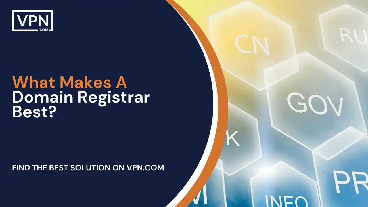 What Makes A Domain Registrar Best