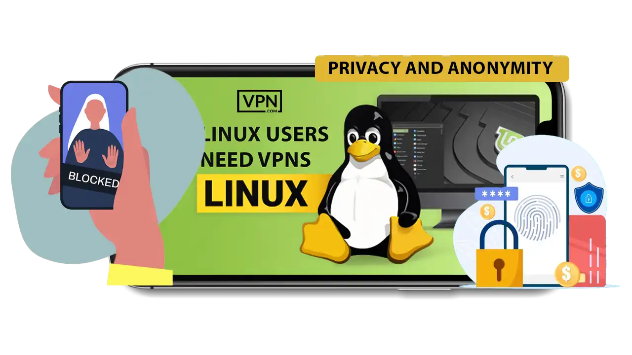 Why Linux Users Need VPNs