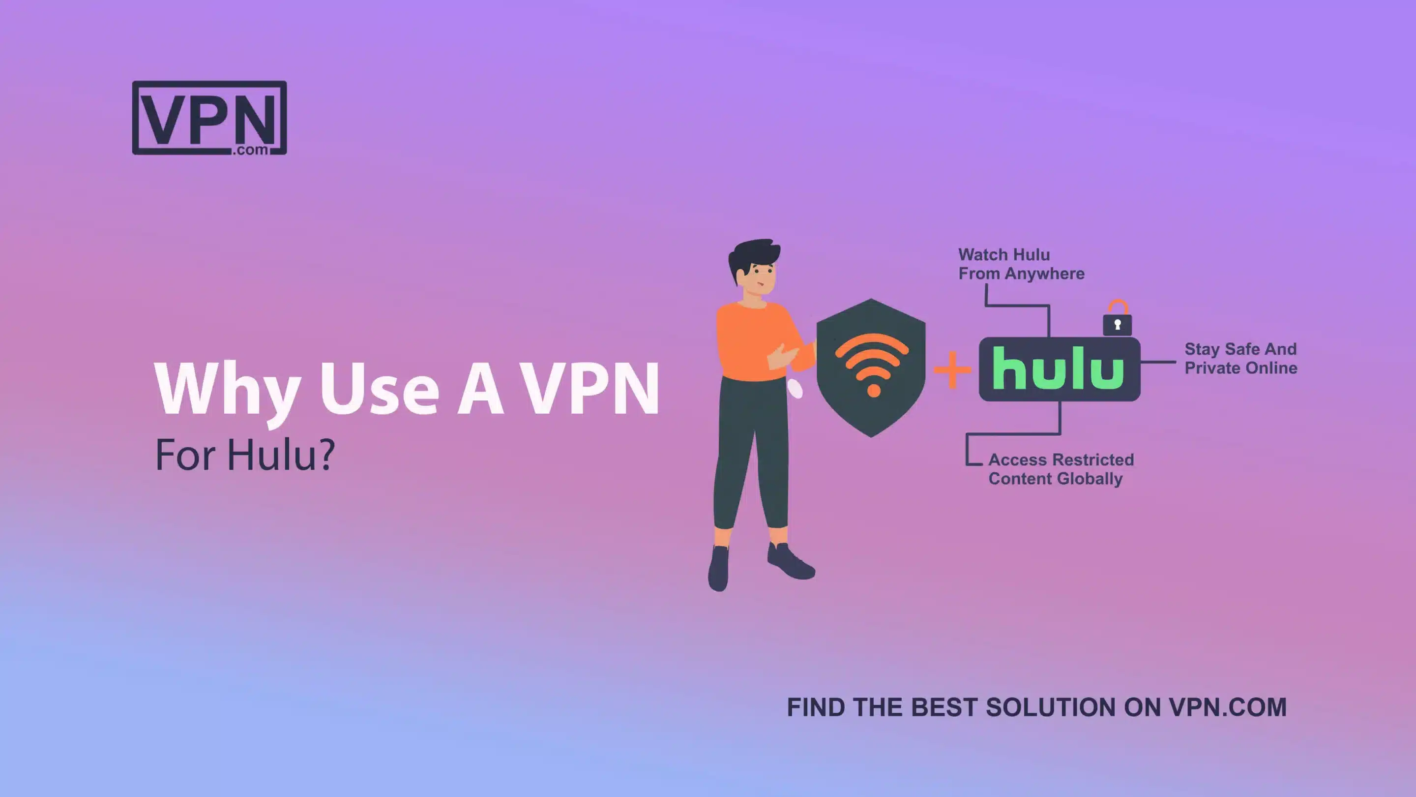 Why Use A VPN For Hulu